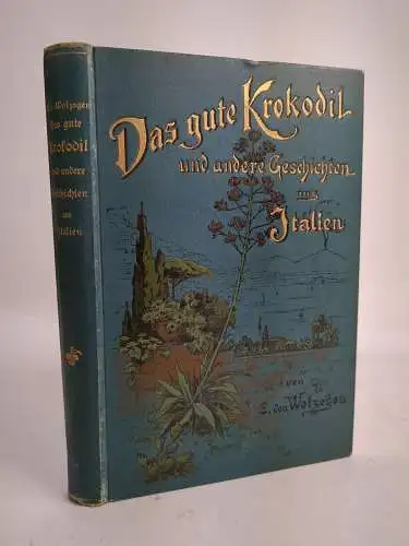 Buch: Das gute Krokodil und andere Geschichten aus Italien, Ernst von Wolzogen