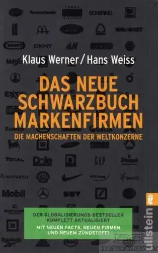 Buch: Das neue Schwarzbuch Markenfirmen, Werner, Klaus / Weiss, Hans. 2008