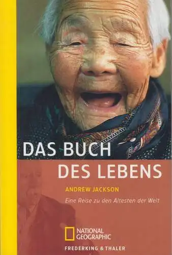 Buch: Das Buch des Lebens, Jackson, Andrew, 2006, Frederking & Thaler Verlag