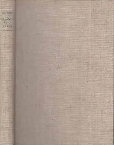 Buch: Gelände und Karte, Imhof, Eduard, 1950, Eugen Rentsch Verlag