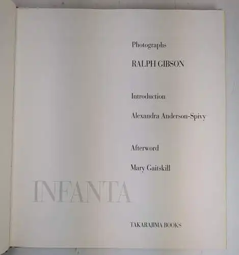 Buch: Ralph Gibson - Infanta, Photographs, 1995, Art Data, Bildband, Fotografie