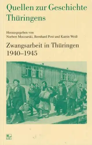 Buch: Zwangsarbeit in Thüringen 1940-1945, Moczarski, N. (Hg.) u.a., 2002, LZT