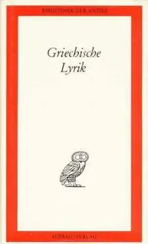 Buch: Griechische Lyrik, Ebener, Dietrich. Bibliothek der Antike, 1976