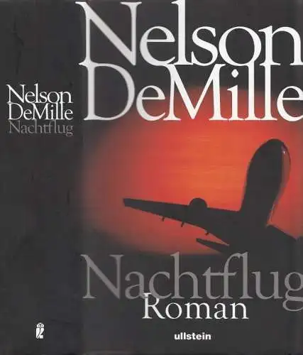 Buch: Nachtflug, DeMille, Nelson. 2005, Ullstein Buchverlae, gebraucht, gut