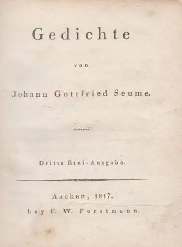 Buch: Gedichte. Seume, Johann Gottfried. 1817, Forstmann, gebraucht, akzeptabel