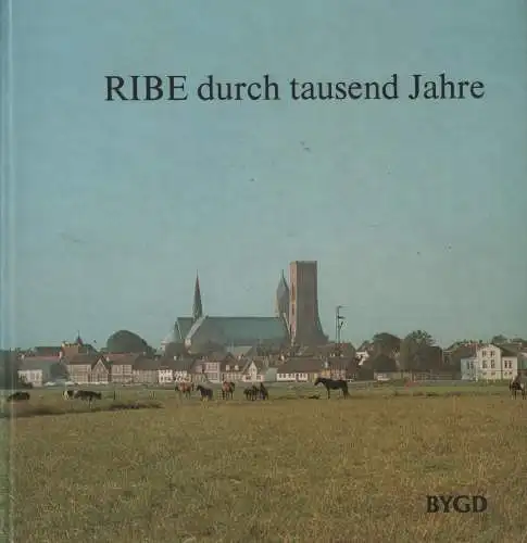 Buch: Ribe durch tausend Jahre, 1978, gebraucht, sehr gut