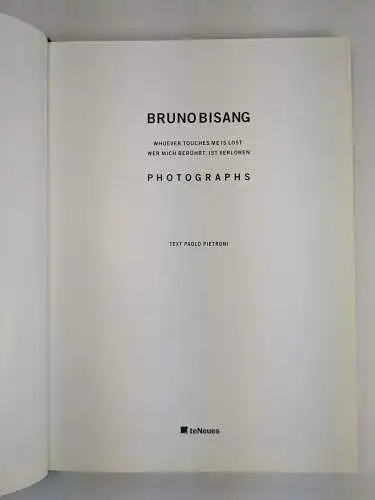 Buch: Photographs, whoever touches me is lost, Bruno Bisang, 2000, teNeues