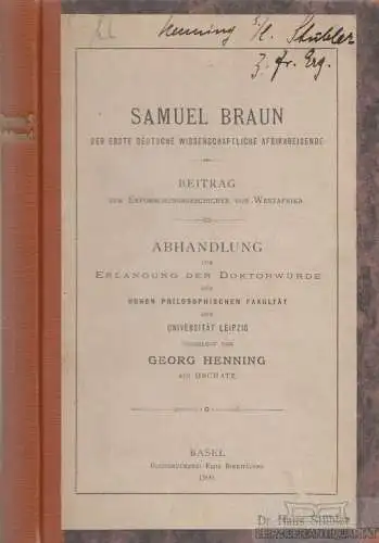 Buch: Samuel Braun der erste deutsche wissenschaftliche... Henning, Georg. 1900