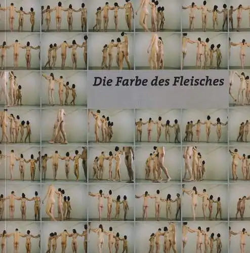 Buch: Die Farbe des Fleisches, Weber, Hermann, 2005, gebraucht, sehr gut