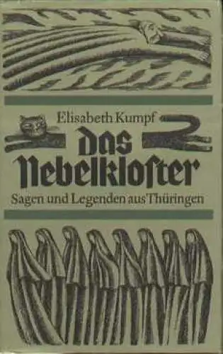 Buch: Das Nebelkloster, Kumpf, Elisabeth. 1990, St. Benno Verlag, gebraucht, gut