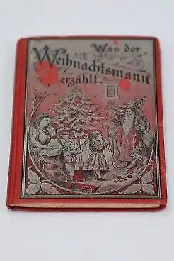 Buch: Was der Weihnachtsmann erzählt, Fürst, Elise. 1894, Mit 6 Bildern