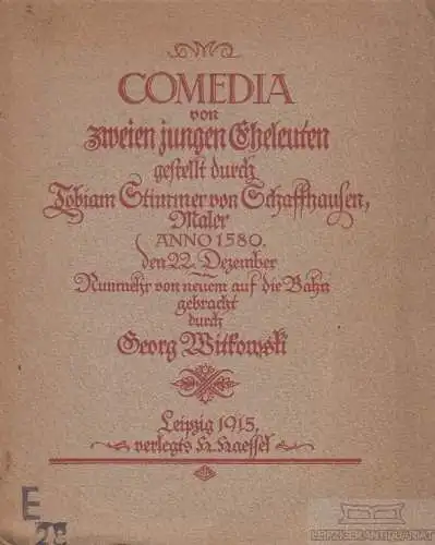 Buch: Comedia von zweien jungen Eheleuten, Stimmer, Johann und Georg Witkowski