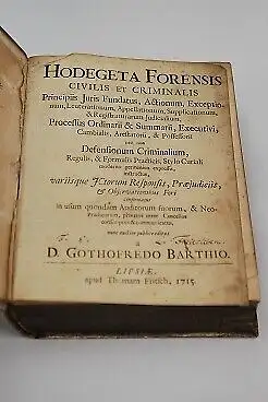 Buch: Hodegeta Forensis Civilis et Criminalis Principiis Juris Fundatus... Barth