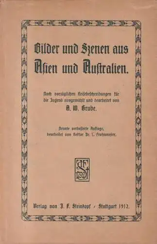 Buch: Bilder und Szenen aus Asien und Australien, A. W. Grube, 1912, Steinkopf