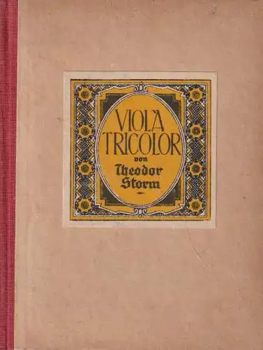 Buch: Viola tricolor, Storm, Theodor, 1922, Erich Matthes, guter Zustand