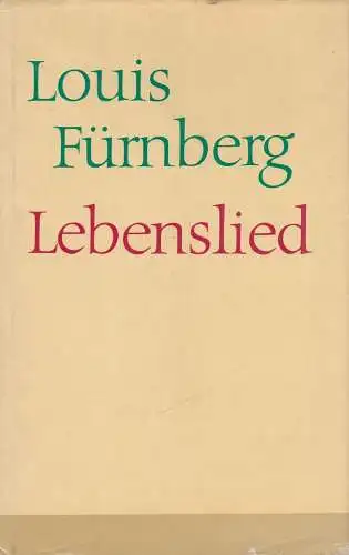 Buch: Lebenslied, Gedichte. Fürnberg, Louis, 1963, Aufbau-Verlag, gebraucht, gut