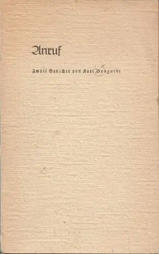 Buch: Anruf, Bongardt, Karl. 1947, Zwölf Gedichte von Karl Bongardt