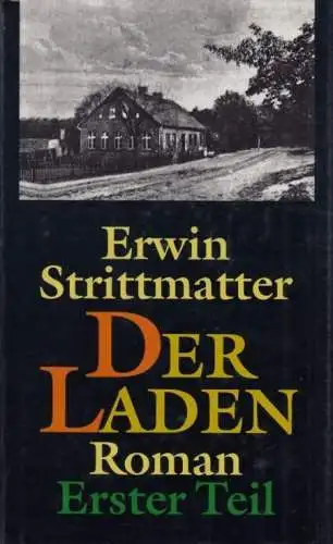 Buch: Der Laden. Erster Teil, Strittmatter, Erwin. 1983, Bertelsmann Club, Roman