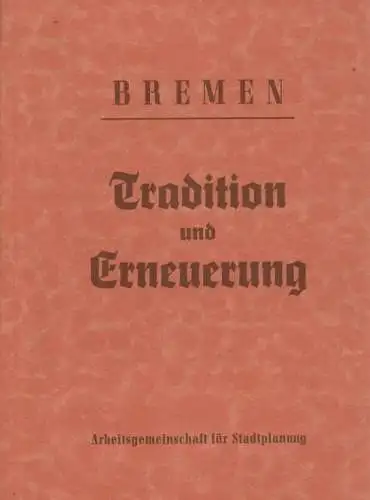 Buch: Bremen - Tradition und Erneuerung, Krajewski, Hans, Herbert Anker u.v.a