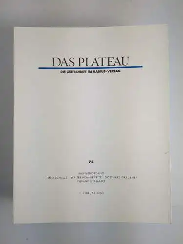 17 Hefte Das Plateau, 2003-2019,  Wolfgang Erk, Radius-Verlag, Konvolut