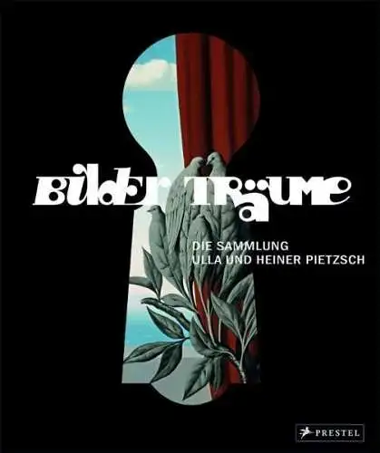 Buch: Bilder Träume, Kittelmann, Udo, 2009, Prestel Verlag, gebraucht, gut