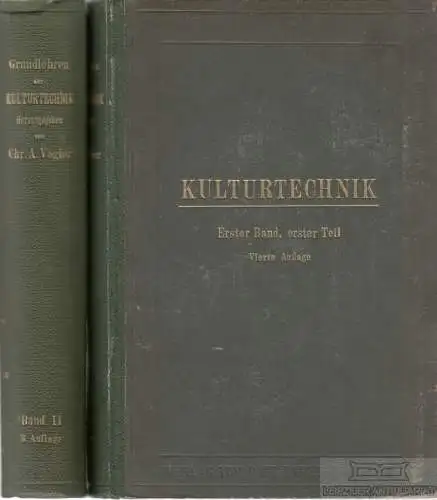 Buch: Grundlehren der Kulturtechnik, Vogler, Ch. August. 2 Bände, 1908 ff