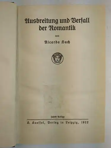 Buch: Die Romantik. Huch, Ricarda. 2 Bände, 1920, H. Haessel Verlag