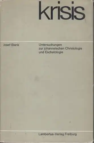 Buch: Krisis, Blank, Josef. 1964, Lambertus Verlag, gebraucht, mittelmäßig