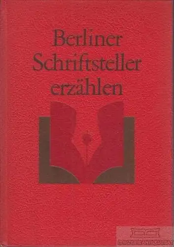 Buch: Berliner Schriftsteller erzählen, Neubert, Werner u.a. 1976, Aufbau-Verlag