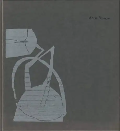 Ausstellungskatalog: Anne Büssow, Köser-Rudolph, Martina, Schwabenverlag 320097