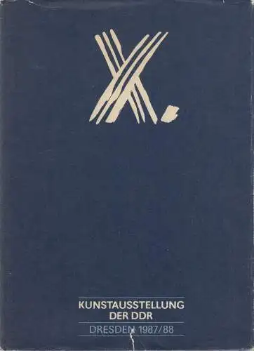 Ausstellungskatalog: X. Kunstausstellung der DDR, 1987, Pachnicke, Peter u.a.