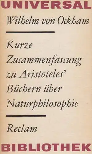 Buch: Kurze Zusammenfassung zu Aristoteles Bücher über Naturphilosophie, Ockham