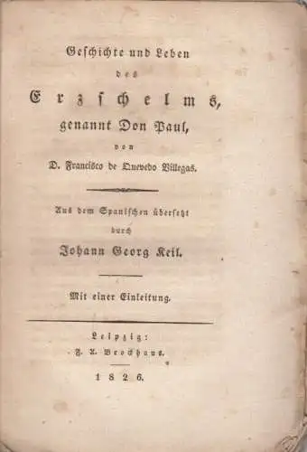 Buch: Der Erzschelm, genannt Don Paul, Quevedo Villegas, D. Francisco de. 1826