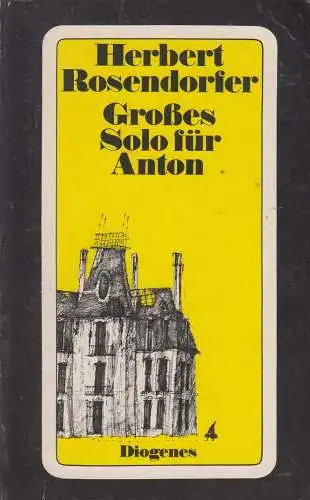 Buch: Großes Solo für Anton, Rosendorfer, Herbert. Diogenes taschenbuch, 1990