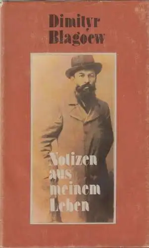 Buch: Notizen aus meinem Leben, Blagoew, Dimityr, 1984, Dietz, gebraucht gut