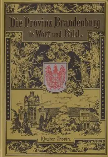 Buch: Die Provinz Brandenburg in Wort und Bild. 1999, Weltbild Verlag