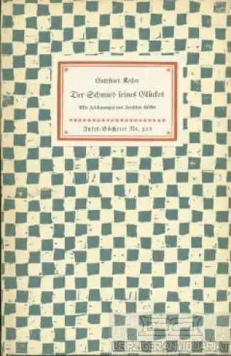 Insel-Bücherei 328, Der Schmied seines Glückes, Keller, Gottfried. 1958