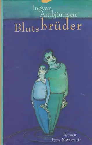 Buch: Blutsbrüder, Ambjörnsen, Ingvar, 1997, Scherz Verlag, gebraucht: gut