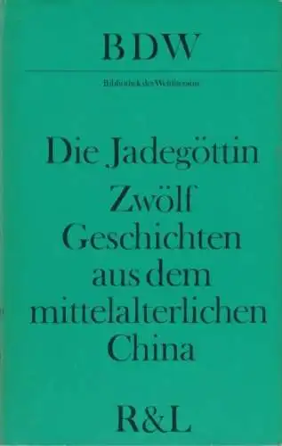 Buch: Die Jadegöttin, Prusek, Jaroslav / Wünschova, Felicitas. 1984