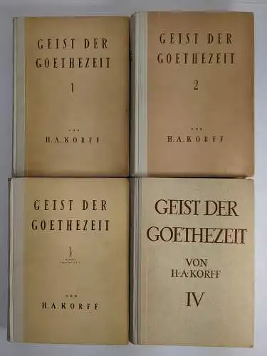 Buch: Geist der Goethezeit, 4 Bände. H. A. Korff, 1923, Weber, Koehler & Amelang