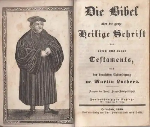 Buch: Die Bibel, Luther, Martin. 1859, Verlag Carl Heinrich Friedrich Dölle