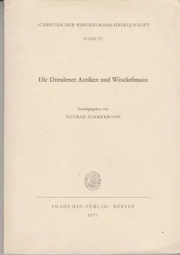 Buch: Die Dresdner Antiken und Winckelmann, Zimmermann, Konrad. 1977