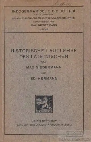 Buch: Historische Lautlehre des Lateinischen, Niedermann, Max / Hermann, Ed