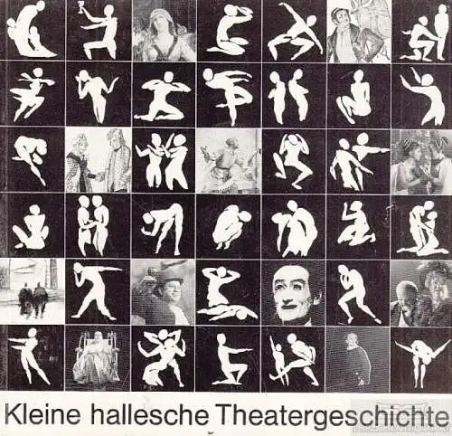 Buch: Kleine hallesche Theatergeschichte, Lenk, Margit. 1990, gebraucht, gut