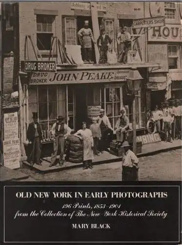 Buch: Old New York in Early Photographs, Black, Mary, 1973, Dover Publications