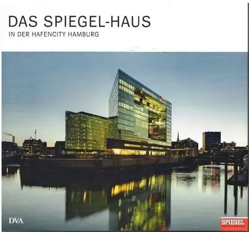 Buch: Das Spiegel-Haus in der Hafencity Hamburg, Beyer, Susanne / Doerry, Martin