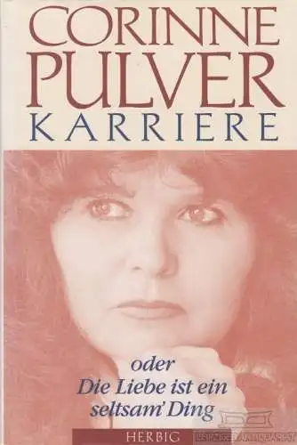 Buch: Karriere, Pulver, Corinne. 1999, F. A. Herbig Verlagsbuchhandlung