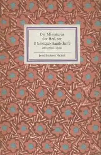 Insel-Bücherei 865, Die Miniaturen der Berliner Baisonqur-Handschrift, End 72137