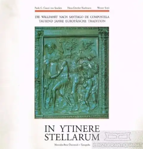 Buch: In Ytinere Stellarum, Saucken, Paolo G. Caucci / Streit, Werner. 1990