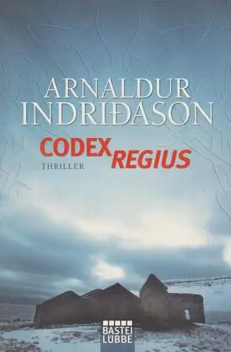 Buch: Codex Regius, Indridason, Arnaldur, 2010, Bastei Lübbe, gebraucht: gut